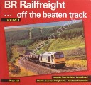 Book cover of BR Railfreight ... off the beaten track by HILL, Peter